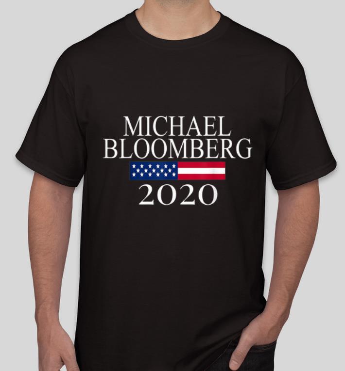 Hot Michael Bloomberg US President 2020 American Flag shirt