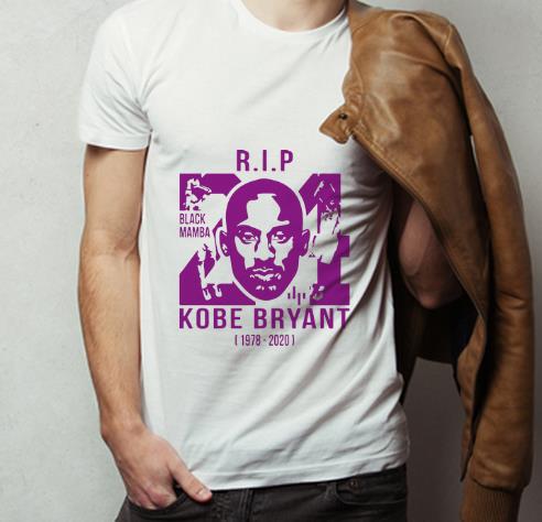 Original RIP Black Mamba Kobe Bryant 1978-2020 shirt