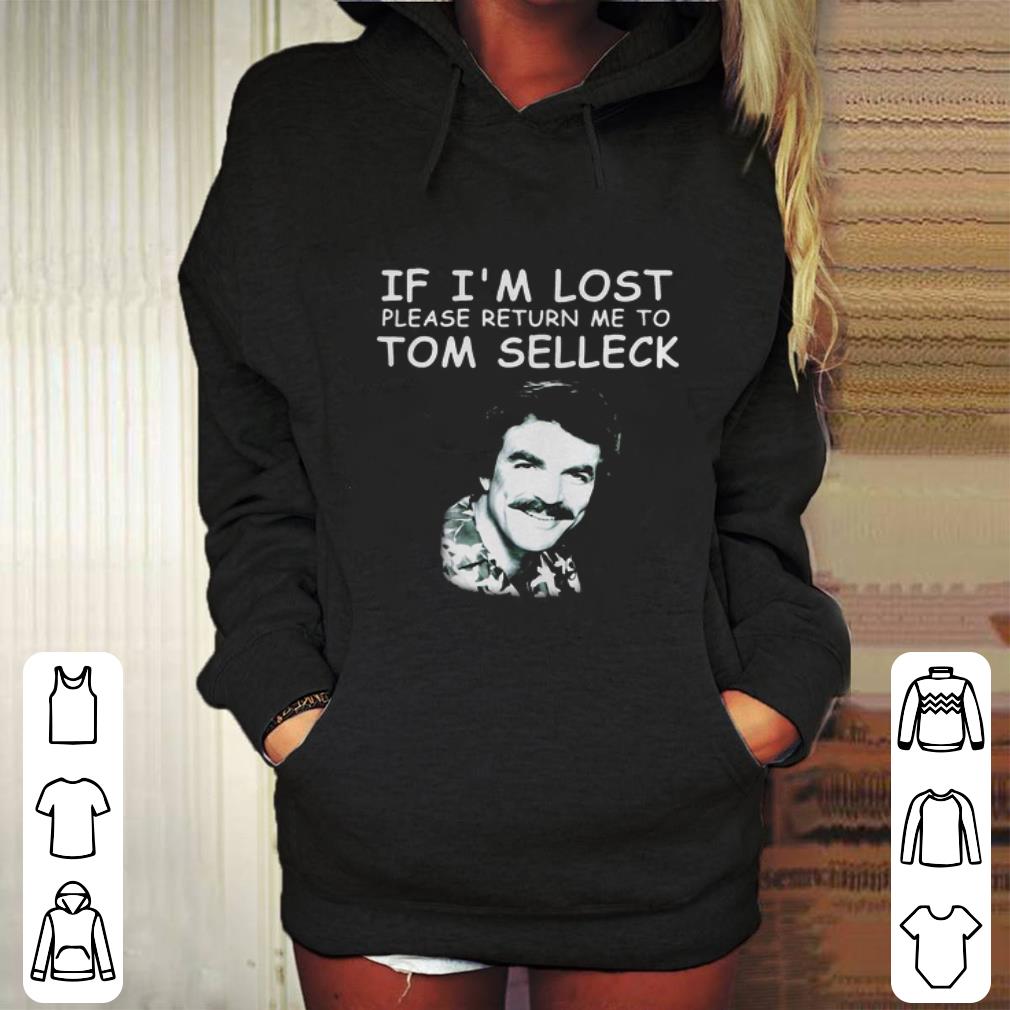 Premium If I’m lost please return Me to Tom Selleck shirt 9 Premium If I’m lost please return Me to Tom Selleck shirt