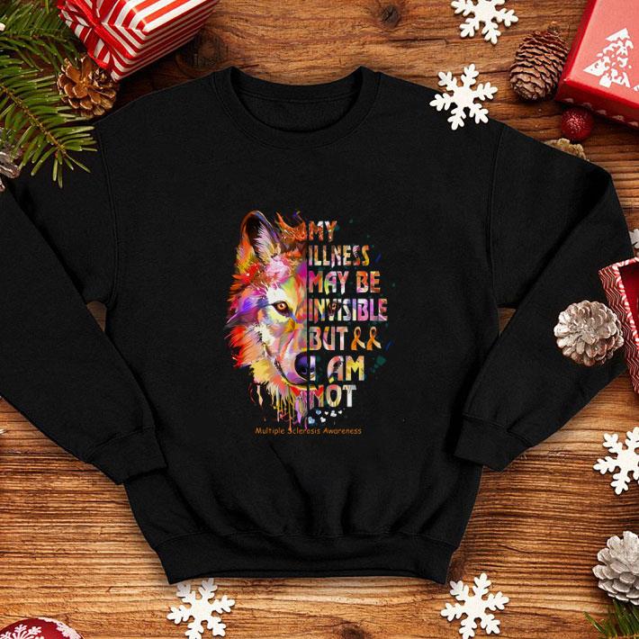 Premium Wolf colors my illness may be invisible but i am not Multiple Sclerosis Awareness shirt 9 Premium Wolf colors my illness may be invisible but i am not Multiple Sclerosis Awareness shirt