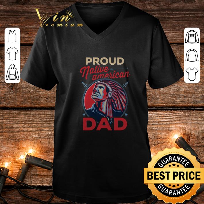 Funny Proud Native American Dad 2020 shirt 9 Funny Proud Native American Dad 2020 shirt