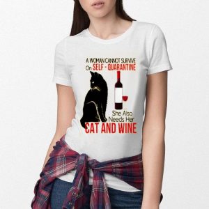 A Woman Cannot Survive On Self Quarantine Alone Cat And Wine
