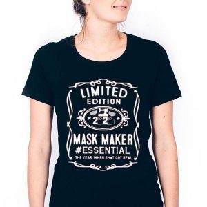 2020 Mask Maker Essential The Year When Shit Got Real