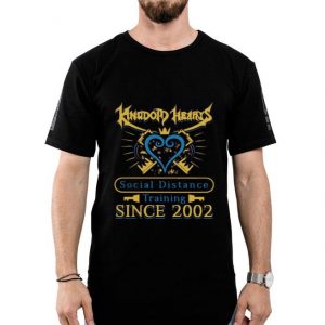 Nice Kingdom Heart Social Distance Training Since 2002 Shirt