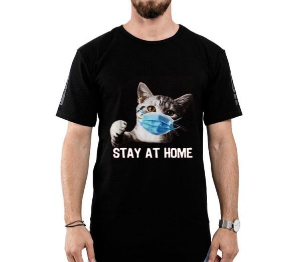 Nice Cat Mask Stay At Home Shirt