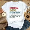 Grandma Knows Everything Funny Gift For Nana