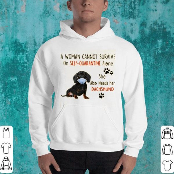 A Woman Cannot Survive On Self Quarantine Alone She Also Needs Her Dachshund