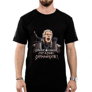Nice You’re Tearing Me Apart Yennefer Shirt