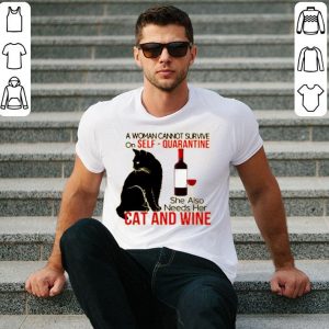 A Woman Cannot Survive On Self Quarantine Alone Cat And Wine