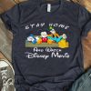 Top Stay Home And Watch Disney Movie shirt