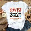 Sewist 2020 Face Mask The Year When Shit Got Real Quarantined