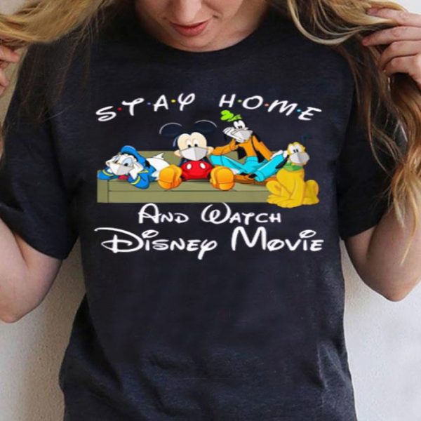Top Stay Home And Watch Disney Movie shirt