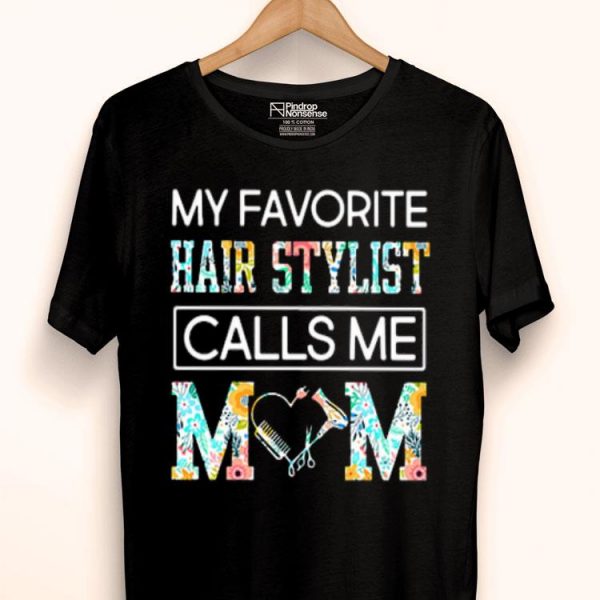 My Favorite Hair Stylist Calls Me Mom