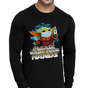Hot Baby Yoda Please Wash Your Hands shirt