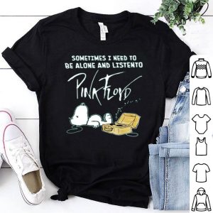 Sometimes Need To Be Alone And Listen To Pink Floyd