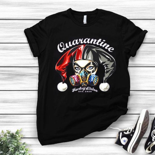 Nice Quarantine Harley Quinn Face Respirator Mask Est 2020 Shirt