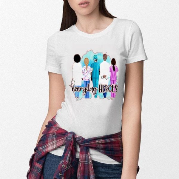 Hot Hot Nurse Everyday Heroes Fight Coronavirus Covid-19 shirt