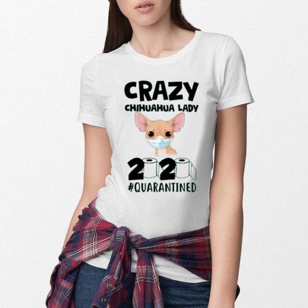 Nice Crazy Chihuahua Lady 2020 shirt