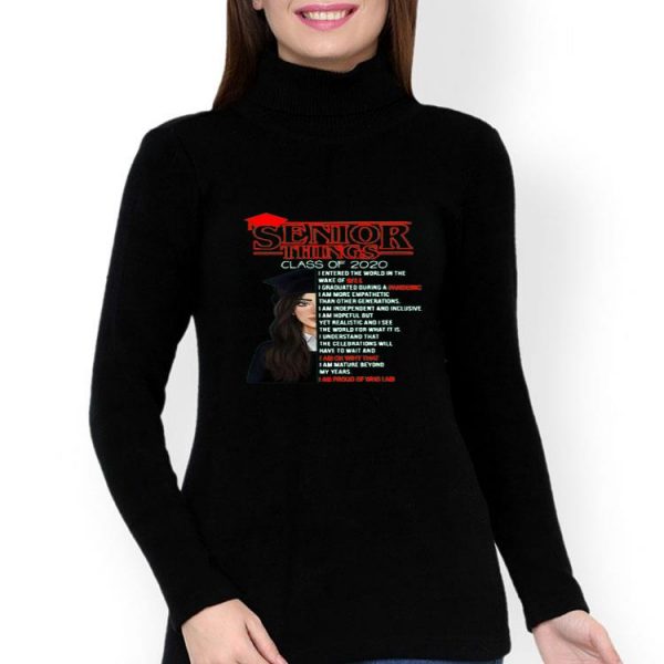 Nice Senior Things Class Of 2020 I Entered The World In The Wake Shirt