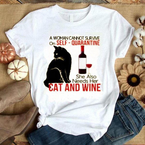 A Woman Cannot Survive On Self Quarantine Alone Cat And Wine