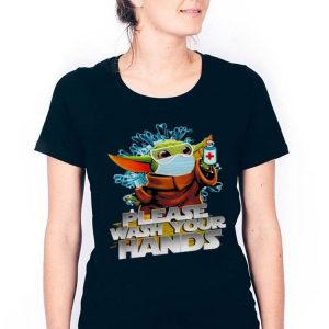 Hot Baby Yoda Please Wash Your Hands shirt