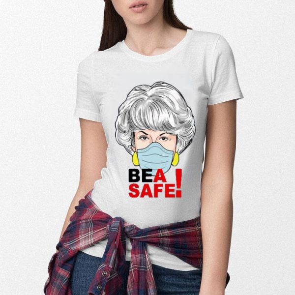 Hot Dorothy Zbornak Face Mask Bea Safe shirt
