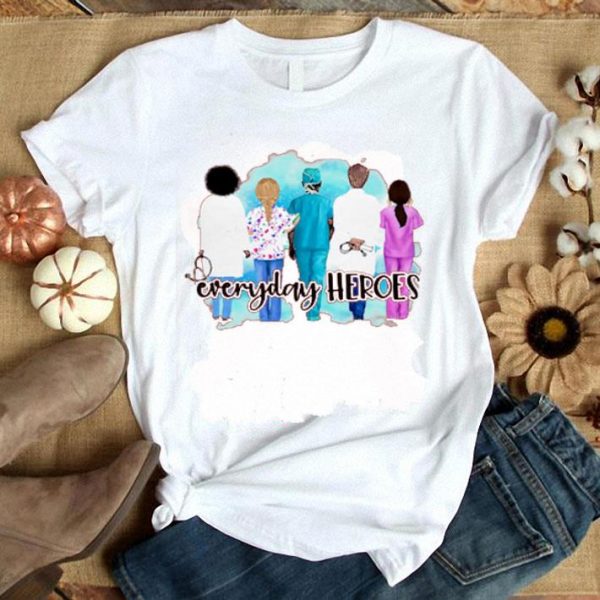 Hot Hot Nurse Everyday Heroes Fight Coronavirus Covid-19 shirt