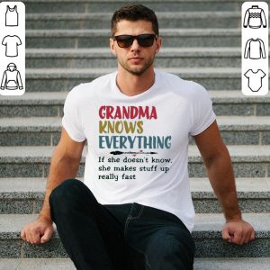 Grandma Knows Everything Funny Gift For Nana