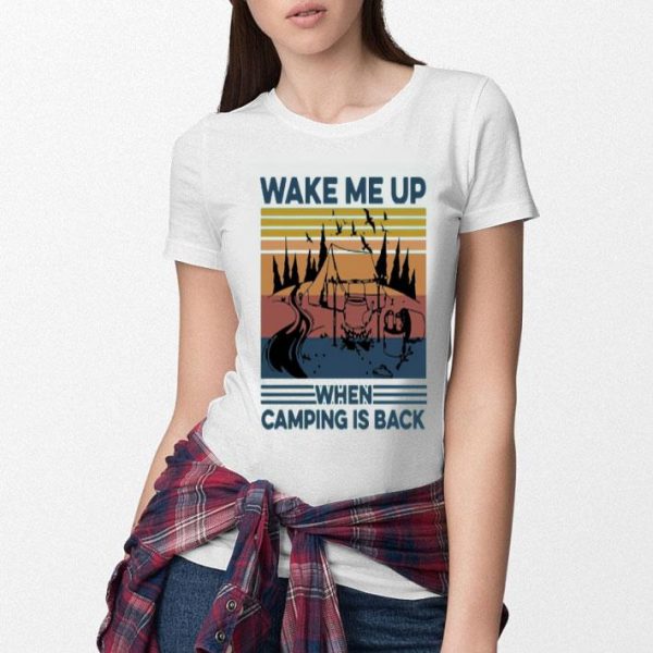 Wake Me Up When Camping Is Back Vintage