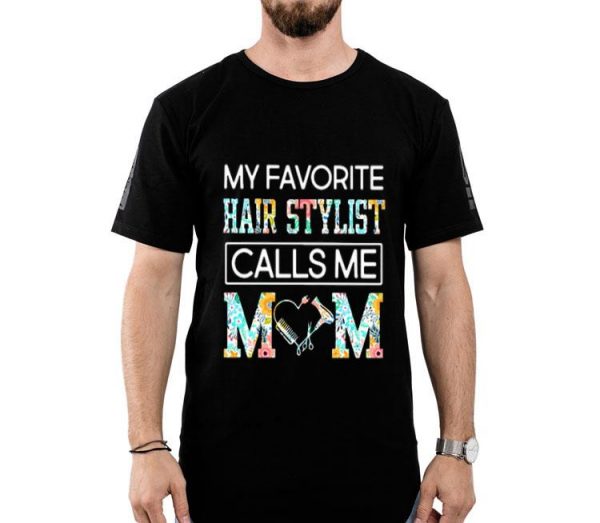 My Favorite Hair Stylist Calls Me Mom