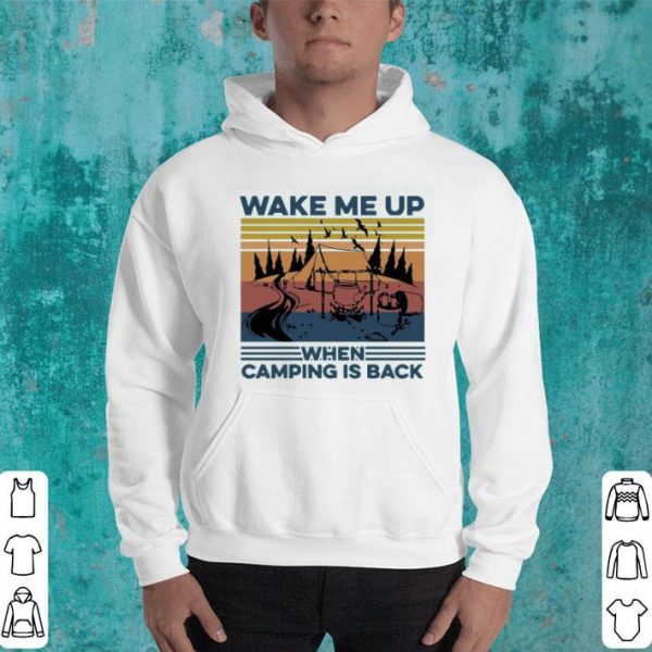 Wake Me Up When Camping Is Back Vintage
