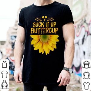 Suck It Up Buttercup Sunflower