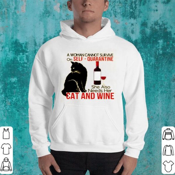 A Woman Cannot Survive On Self Quarantine Alone Cat And Wine