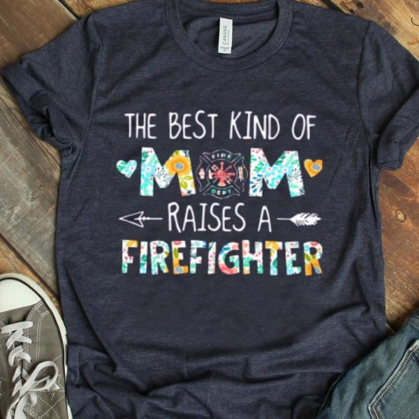 The Best Kind Of Mom Raises A Firefighter