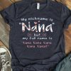 My Nickname Is Nana But My Full Name Is Nana Nana Nana