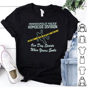 Minneapolis Police Homocide Division Our Day Starts When Yours Ends