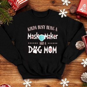 Kinda Busy Being A Mask Maker And A Dog Mom
