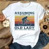 Cycling Assuming I’m Just An Old Lady Was Your First Mistake Vintage