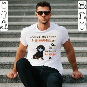 A Woman Cannot Survive On Self Quarantine Alone She Also Needs Her Dachshund