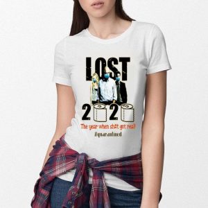 Lost 2020 The Year When Shit Got Real #quarantined
