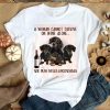 A Woman Cannot Survive On Wine Alone She Also Needs Dachshunds Shirt