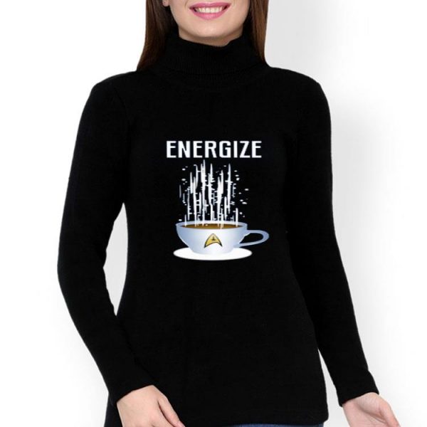 Energize Star Trek Coffee Shirt