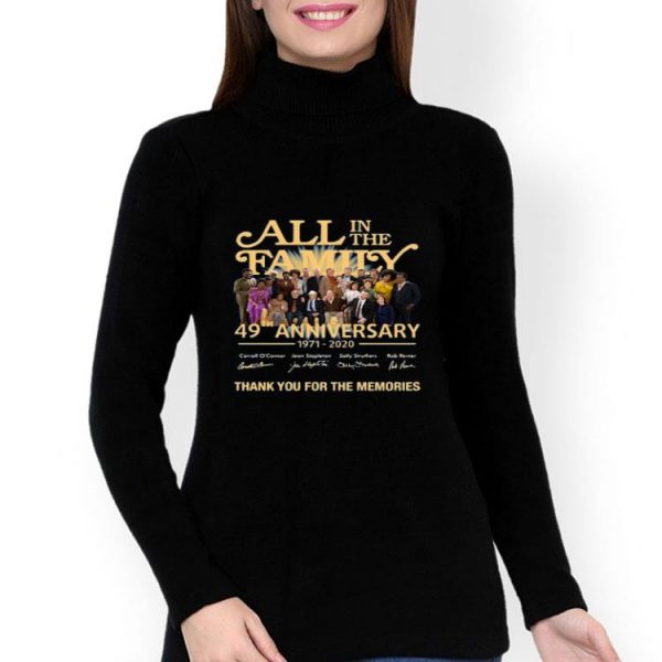 All In The Family 49th Anniversary 1971-2020 Thank You For The Memories Shirt