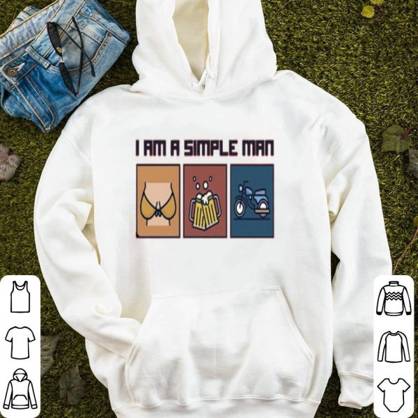 I Am A Simple Man Tits Beer Motorcycle Vintage Shirt