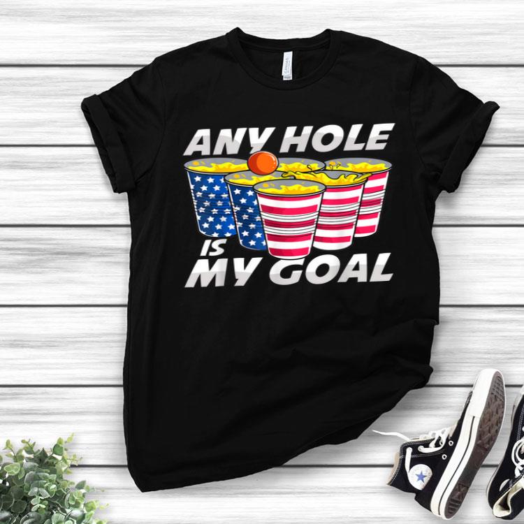 Any Hole Is My Goal Beer Pong America USA Flag 4th Of July Shirt