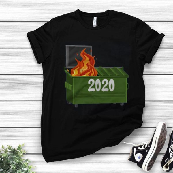 2020 Dumpster Fire Shirt