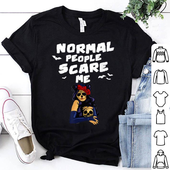 Weird Skull Girl Women Normal People Scare Me Halloween Shirt