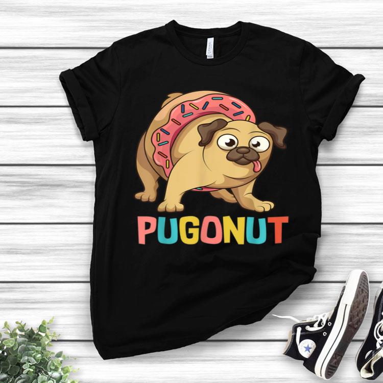 Pugonut Dog Donut Food Lover Pet Pug Puppies Cute Shirt