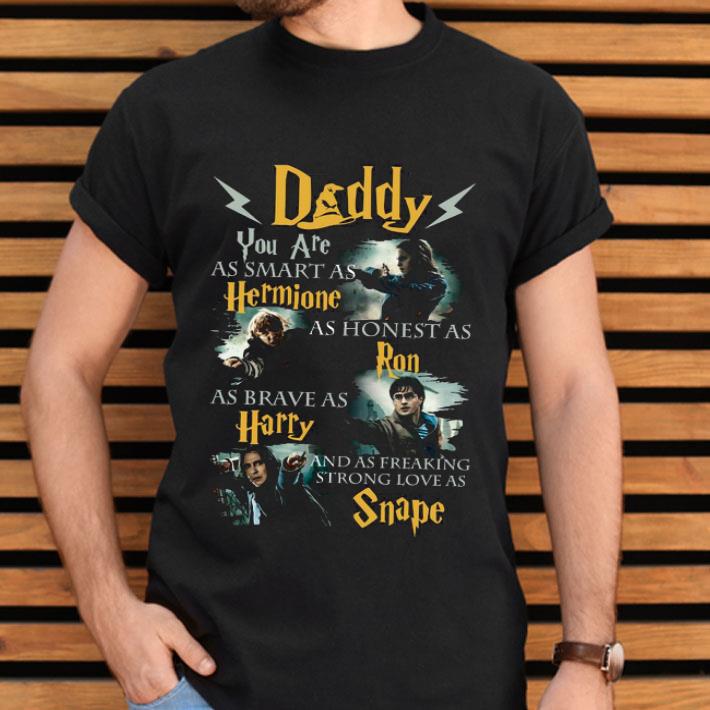 Best Dad Smart Honest Brave And Freaking Strong Love Harry Potter Shirt