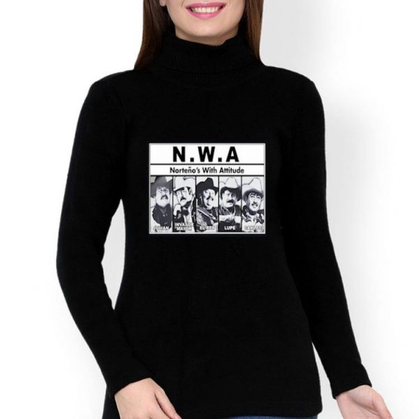 Nortenos With Attitude Shirt